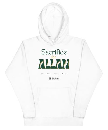 Sacrifice For Allah - Unisex Hoodie