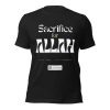 Sacrifice For Allah - Unisex t-shirt - Image 3